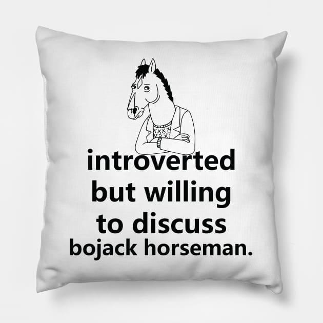introverted but willing to discuss horseman Pillow by Madelyn_Frere