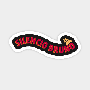 Silencio Bruno~ Magnet