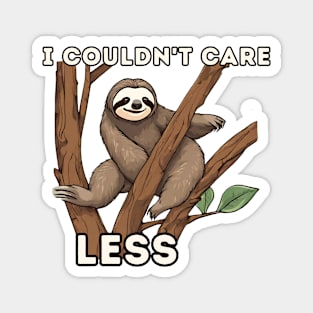 "I couldn't care less" lazy sarcastic sloth Magnet