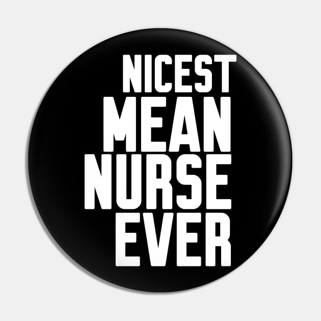 Nicest Mean Nurse Ever Pin by Work Memes