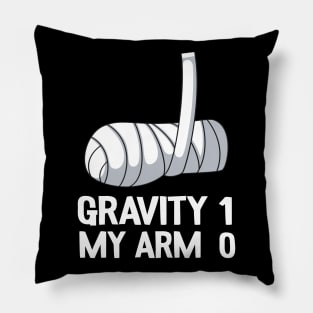 Get Well Soon Broken Arm Surgery Gravity 1 Funny Pillow