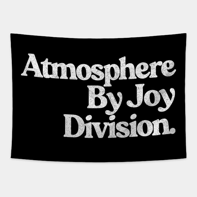 Atmosphere By Joy Division Tapestry by DankFutura