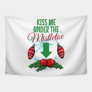 Kiss Me Under the Mistletoe - Romantic Holiday Design Tapestry