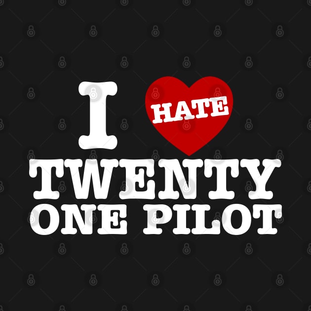 I Love (Hate) Twenty One Pilots by ADODARNGH