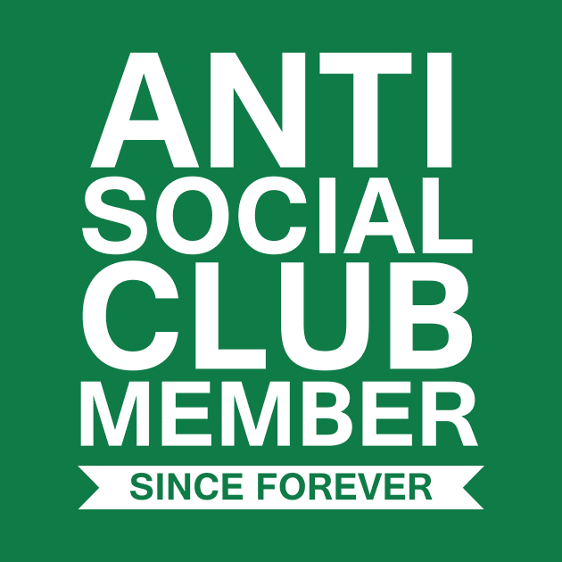 Anti Social Club by SillyShirts