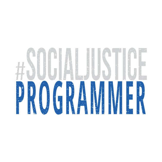 #SocialJustice Programmer - Hashtag for the Resistance by Ryphna