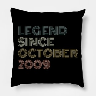 Legend Since October 2009 Pillow