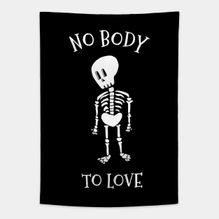 No Body to Love Tapestry