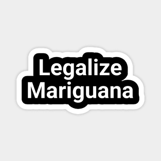 Legalize Mariguana Funny Pun Magnet