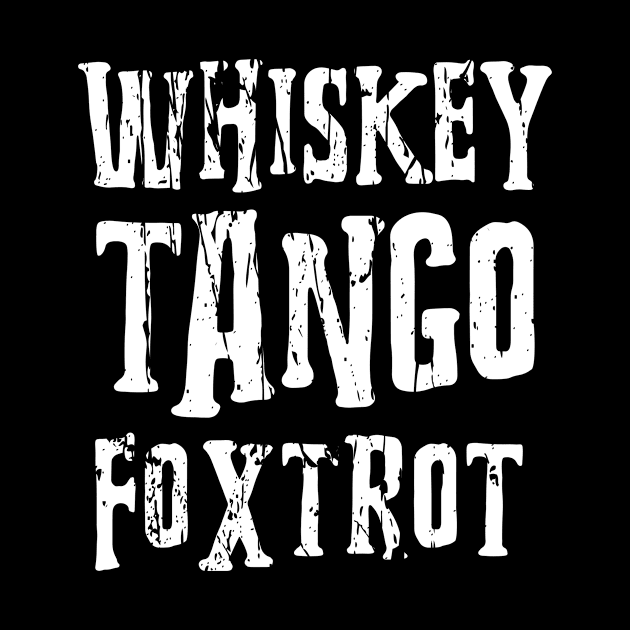 WHISKEY TANGO FOXTROT by Cult Classics