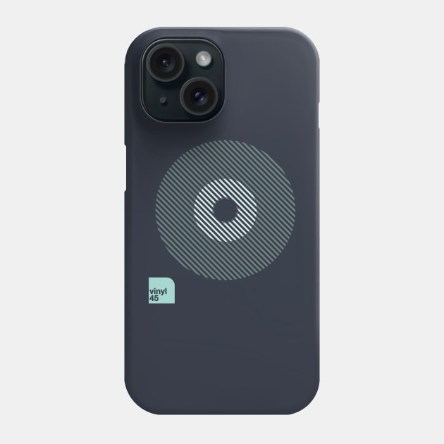 Forty Five Vinyl Phone Case by modernistdesign