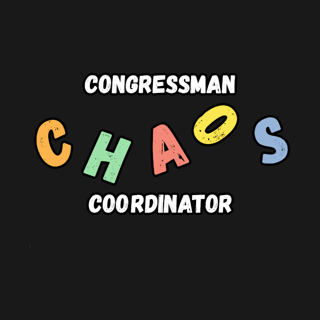 Congressman Chaos Coordinator Gift by divawaddle