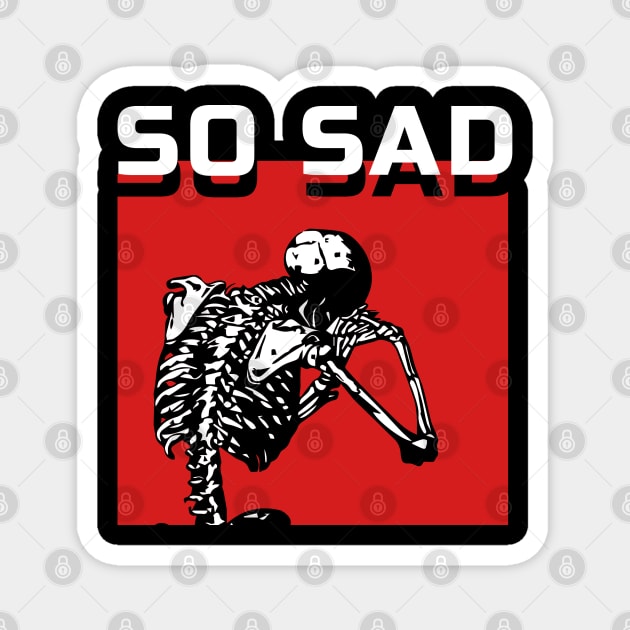 So Sad Magnet by Lolebomb