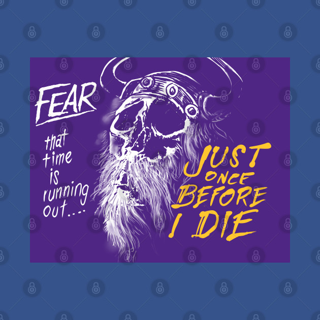 Discover Minnesota Vikings Fans - Just Once Before I Die Fear - Minnesota Vikings Football Team - T-Shirt