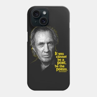 David Carradine - Be the Poem Phone Case