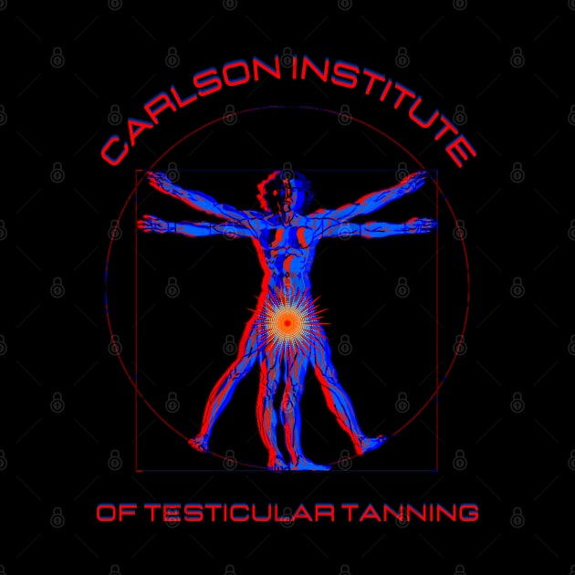 CARLSON INSTITUTE OF TESTICULAR TANNING by TJWDraws