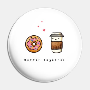 Better together | Coffee & Donut - A Love Story Pin