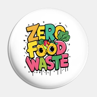 Zero Food Waste Colorful Bold Lettering Pin