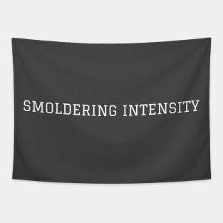 Smoldering Intensity Tapestry