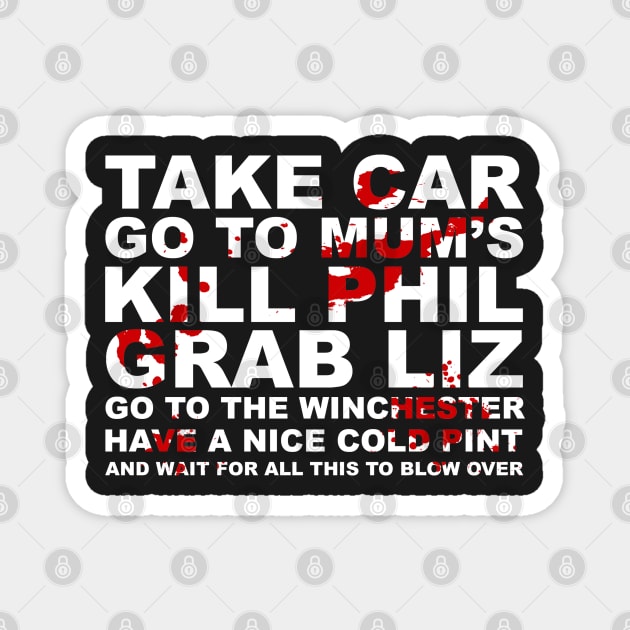 Go to the Winchester... Magnet by Meta Cortex