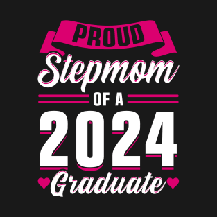 Proud Stepmom of a 2024 Graduate T-Shirt