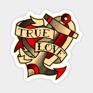 True love, heart and anchor with traditional tattoo style banner Magnet