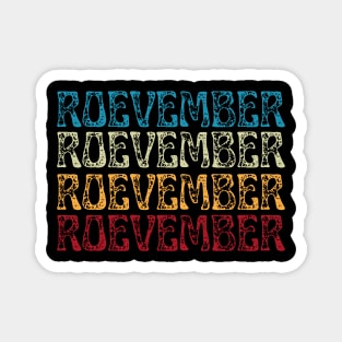 Roevember Magnet