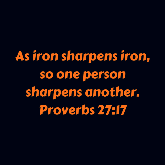 Bible Verse Proverbs 27:17 by Prayingwarrior