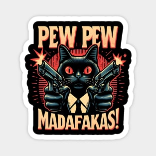 Pew Pew Madafakas Cat Crazy Vintage Funny Cat Owners Magnet