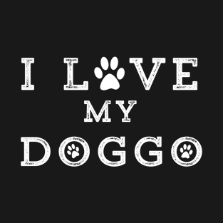 I Love My Doggo Dog Doggy Pet Owner T-Shirt