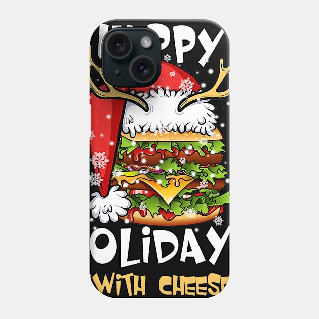 Happy Holidays with Cheese t shirt Cheeseburger Gift Ugly Christmas Phone Case by ruffianlouse