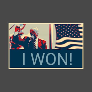 Donald Trump - I Won - Shepard Fairey style design T-Shirt