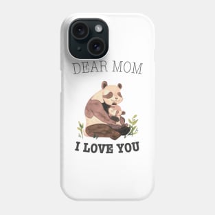 Vintage Panda, Dear Mom I Love You Phone Case
