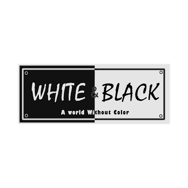 White and Black by wael store