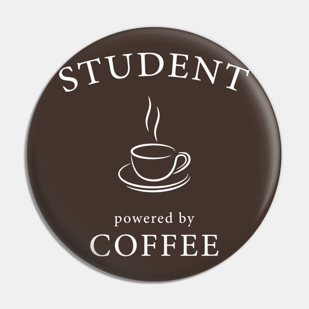 Student - powered by coffee Pin by Florin Tenica