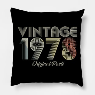 Vintage 1978 Original Parts Men Women Birthday Pillow