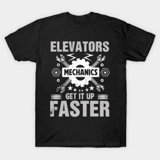 Elevator Mechanic T-Shirt, Get Up Faster Tech Tee Apparel Elevator Mechanic T-Shirt, Get Up Faster Tech Tee Apparel