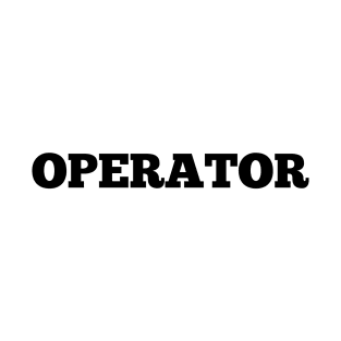 Operator T-Shirt