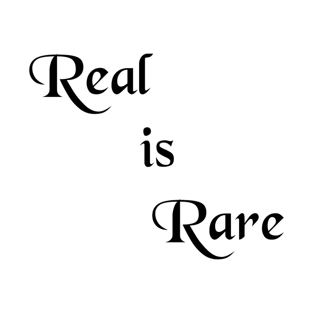 Real is Rare by Art by Awais Khan