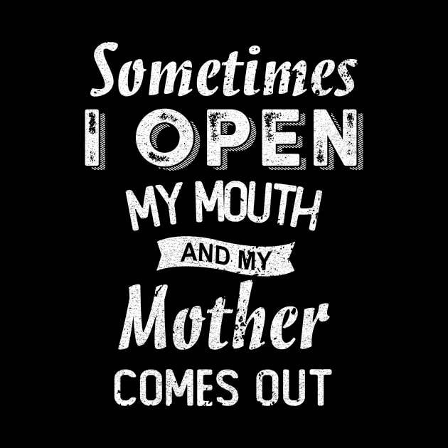 sometimes i open my mouth and my mother comes out by SamaraIvory