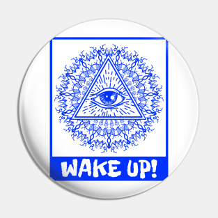 Wake Up! Pin