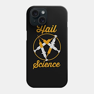 Vaccine - Hail Science Phone Case