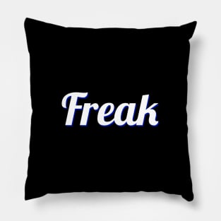 freak Pillow