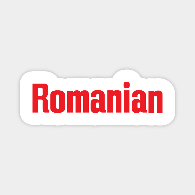 Romanian Magnet by ProjectX23Red