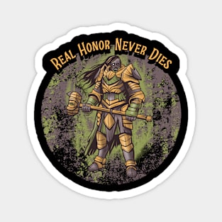 Real Honor Never Dies Graphic Magnet