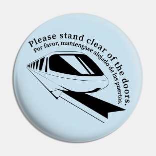 Monorail Safety Message Pin