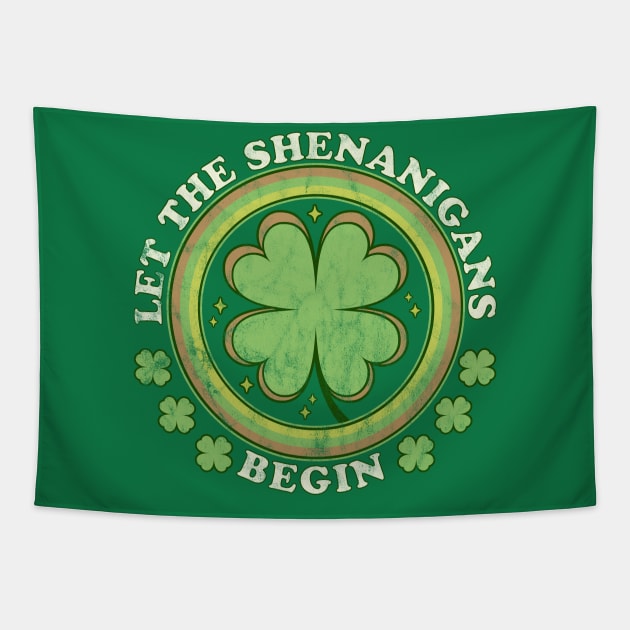 Let The Shenanigans Begin St Patricks Day Retro Vintage Tapestry by OrangeMonkeyArt