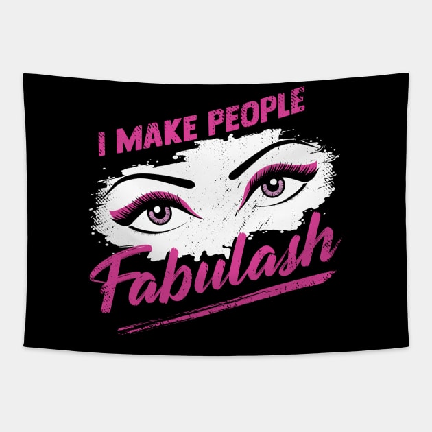 Make-Up Artist Lashes Cosmetologist Gift Tapestry by Dolde08
