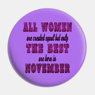 Birthday Woman November Girl Pin