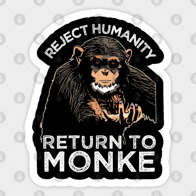 Reject Humanity Return to Monke Evolution Funny Chimp Meme